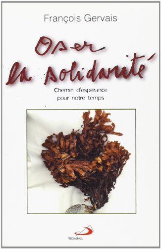 Oser la solidarité