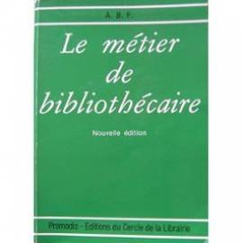 le metier de bibliothecaire : cours elementaire de formation professionnelle a l'intention du person