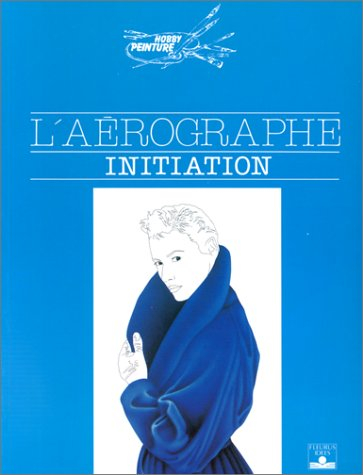 L'Aérographe : initiation