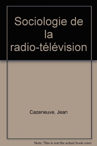Sociologie de la radio-télévision