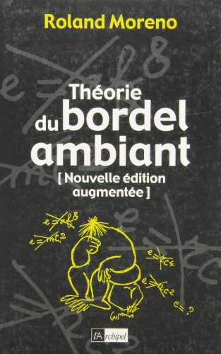Théorie du bordel ambiant : souvenir de l'irréversible