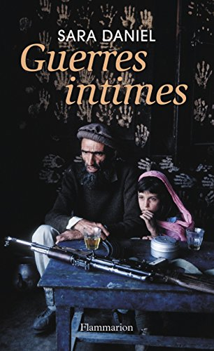 Guerres intimes : 2001-2011