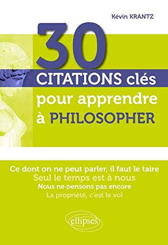 30 citations clés pour apprendre à philosopher