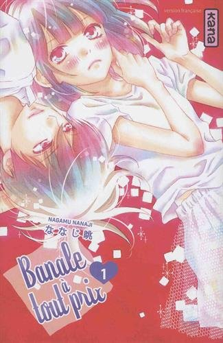 Banale à tout prix. Vol. 1