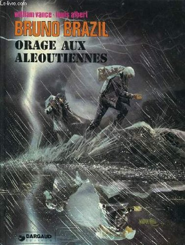 bruno brazil : orage aux aleoutiennes