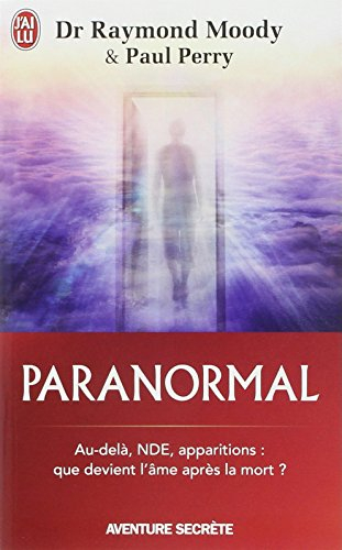 Paranormal : une vie en quête de l'au-delà