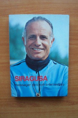 siragusa, messager des extra-terrestres