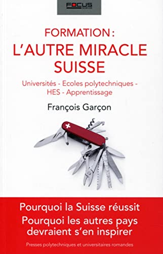 Formation : l'autre miracle suisse : universités, écoles polytechniques, HES, apprentissage