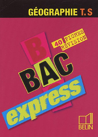 Géographie Terminale S : 40 fiches révision