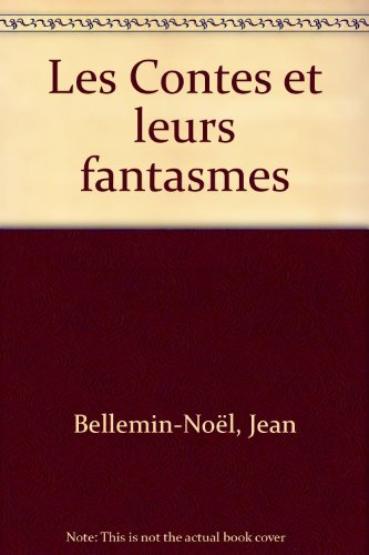 Les Contes et leurs fantasmes