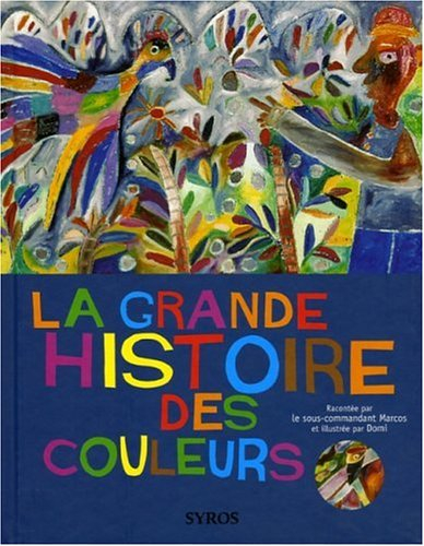 La grande histoire des couleurs