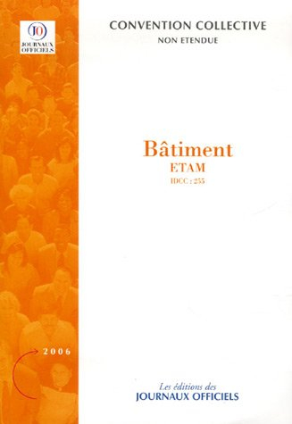 Bâtiment : convention collective non étendue : IDCC 255
