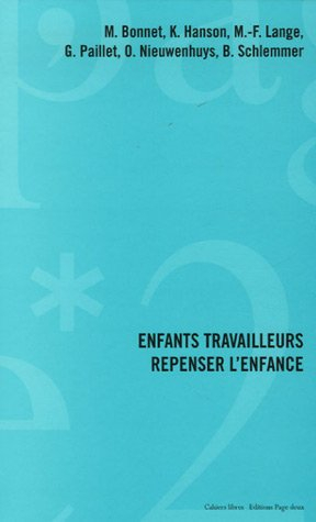 Enfants travailleurs, repenser l'enfance
