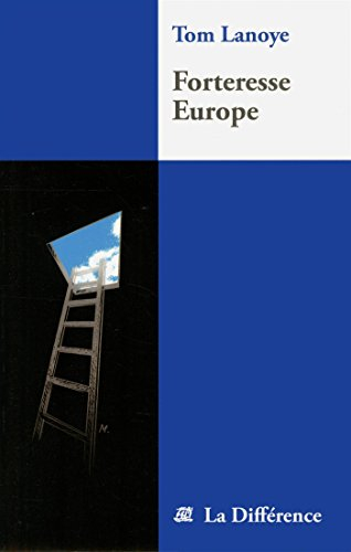 Forteresse Europe : hymne éclaté