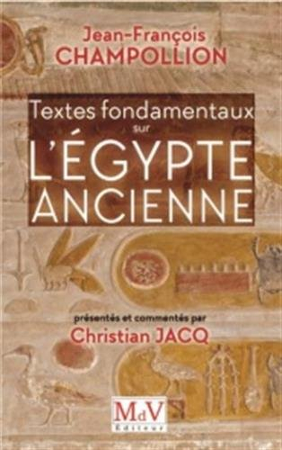 Textes fondamentaux sur l'Egypte ancienne