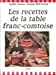 Les recettes de la table franc-comtoise