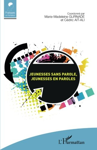 Jeunesses sans parole, jeunesses en paroles