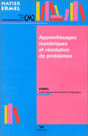 Apprentissages numériques et résolution de problèmes au CM2