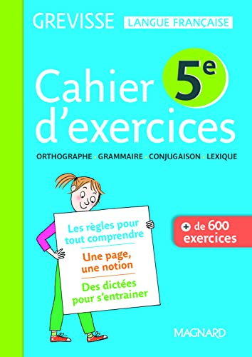 Cahier d'exercices Grevisse 5e : orthographe, grammaire, conjugaison, lexique