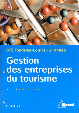 Gestion des entreprises du tourisme, BTS tourisme-loisirs, 2e année