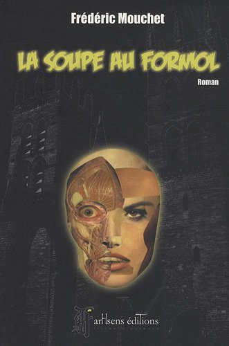 La soupe au formol