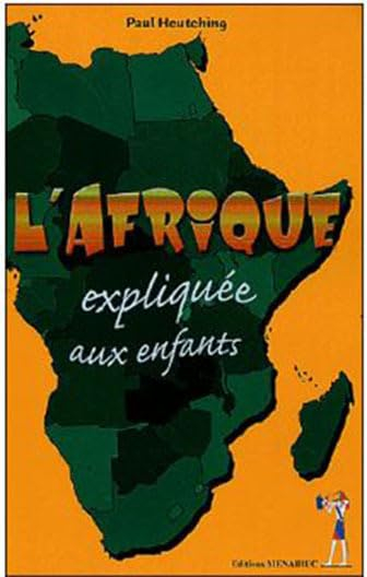 L'Afrique expliquée aux enfants : en dix points