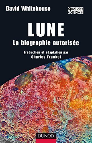 Lune : la biographie autorisée