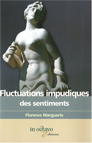 Fluctuations impudiques des sentiments