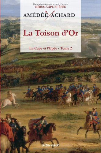 La cape et l'épée. Vol. 2. La toison d'or