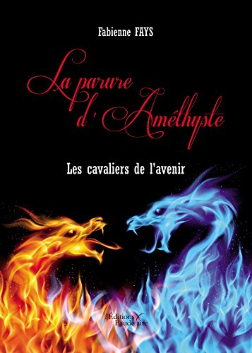 La parure d'Améthyste - Les cavaliers de l'av