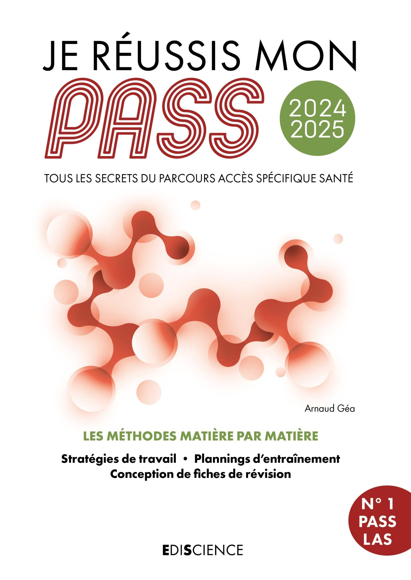 Je réussis mon Pass 2024-2025 : tous les secrets du Parcours accès spécifique santé : les méthodes m