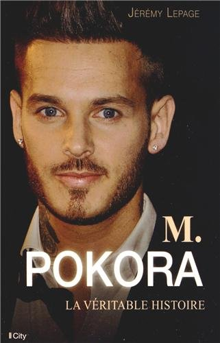 M. Pokora : la véritable histoire