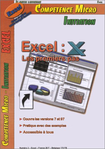 Compétence Micro-Initiation, n° 3. Excel : les premiers pas