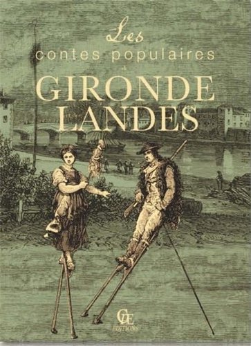 Les contes populaires de Gironde et des Landes