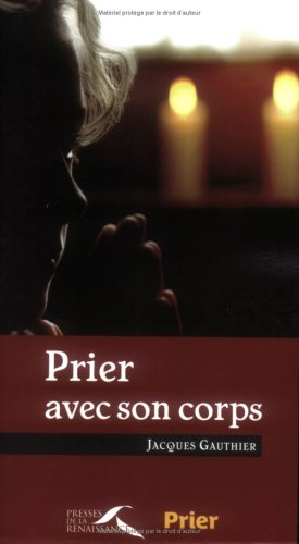 Prier avec son corps