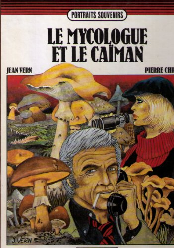 Le Mycologue et le caïman