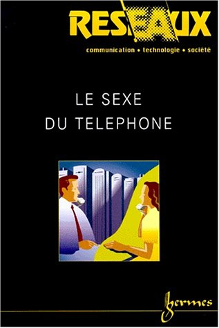 Réseaux, n° 103. Le sexe du téléphone
