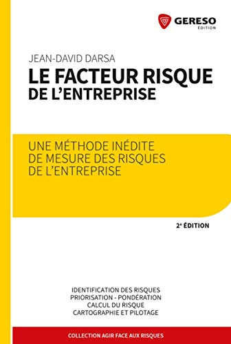 Le facteur risque de l'entreprise : une méthode inédite de mesure des risques de l'entreprise