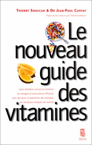 Le nouveau guide des vitamines