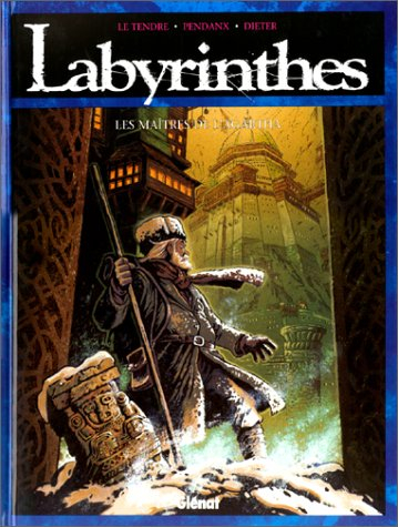 Labyrinthes. Vol. 4. Le maître d'Agartha