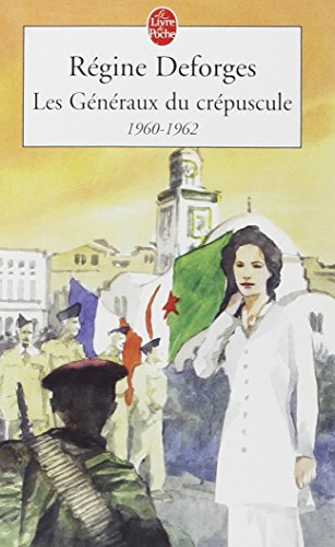 La bicyclette bleue. Vol. 9. Les généraux du crépuscule : 1960-1962
