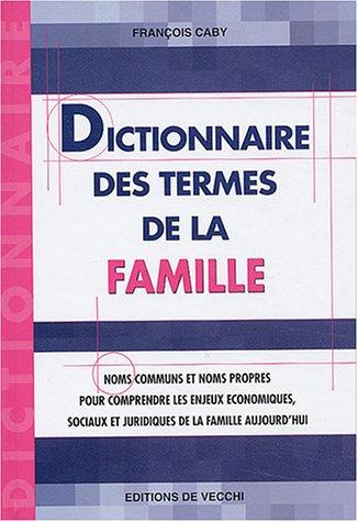 dictionnaire des termes de la famille