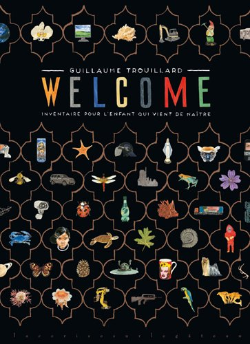 Welcome : inventaire pour l'enfant qui vient de naître