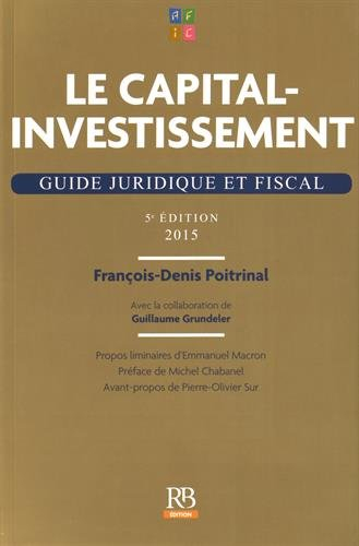 Le capital-investissement : guide juridique et fiscal