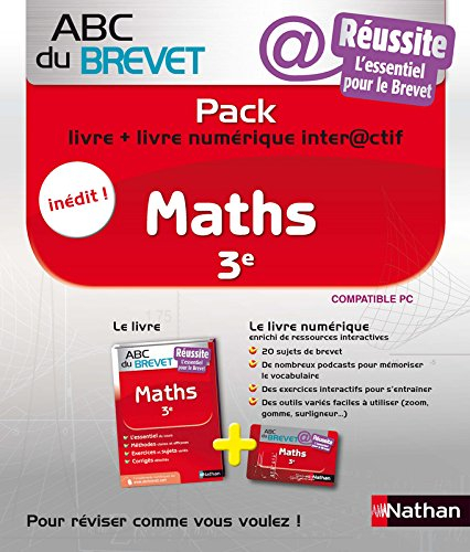 Pack maths 3e : livre + livre numérique interactif : l'essentiel pour le brevet