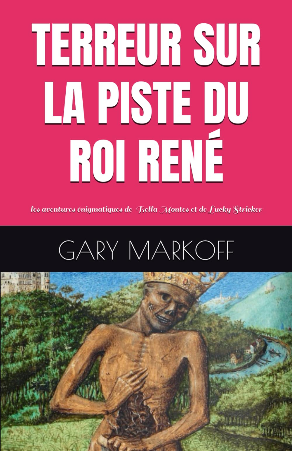 TERREUR SUR LA PISTE DU ROI RENE