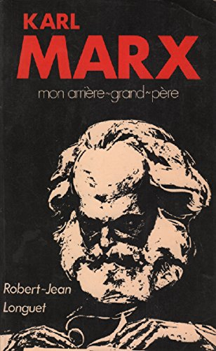 Karl Marx : mon arrière-grand-père