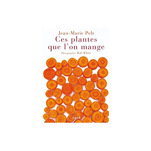 Ces plantes que l'on mange