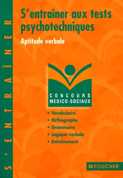 S'entraîner aux tests psychotechniques : aptitudes verbales