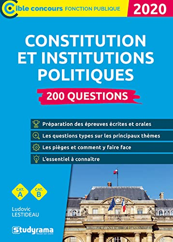 La Constitution et les institutions politiques : 200 questions, cat. A, cat. B : 2020